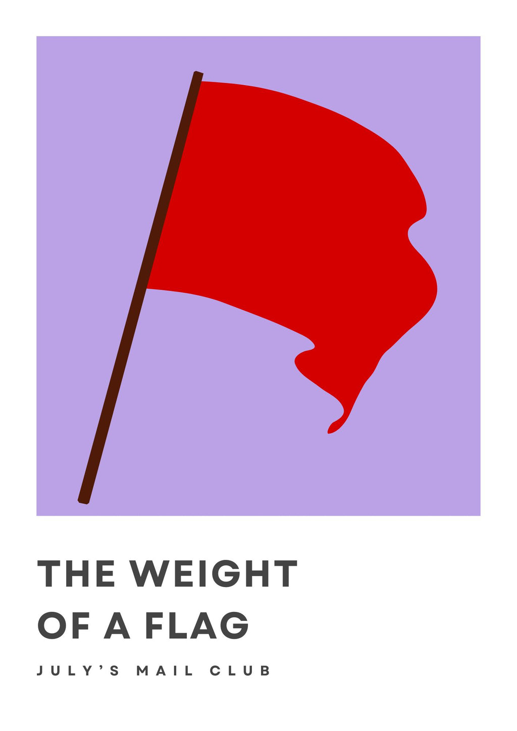 June's Mail Club 💌 The Weight of a Flag