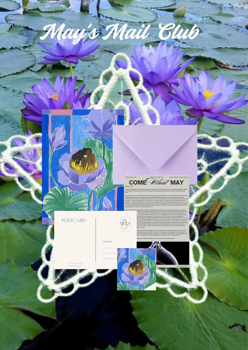 May's Mail Club 💌 Come What May